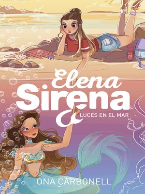 cover image of Elena Sirena 4--Luces en el mar